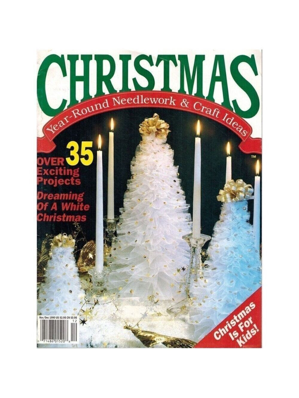 Christmas Year Round Needlework Craft Ideas Nov Dec 1990 Vol 1 No 6